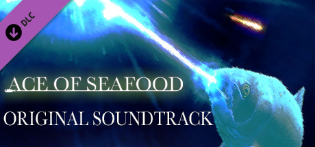 Ace of Seafood - Original Soundtrack
