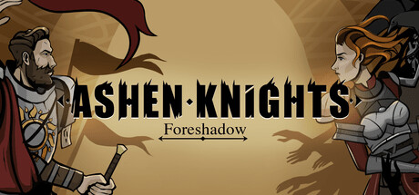Ashen Knights: Foreshadow Playtest