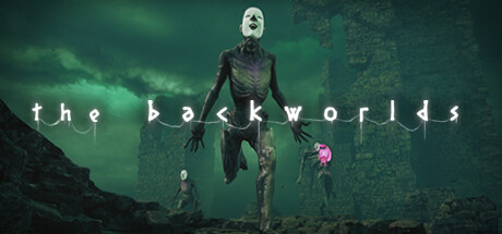THE BACKWORLDS