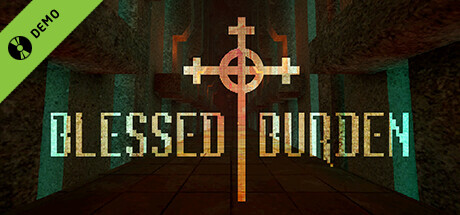 Blessed Burden Demo