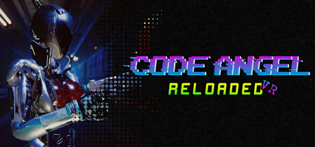 Code angel Reloaded VR