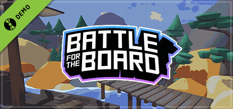 Battle for the Board Demo
