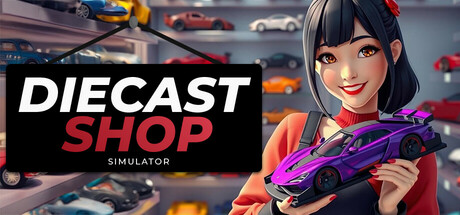 Diecast Shop Simulator